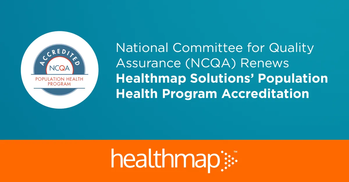 NCQA renews Healthmap Solutions Population Health Program Accreditation