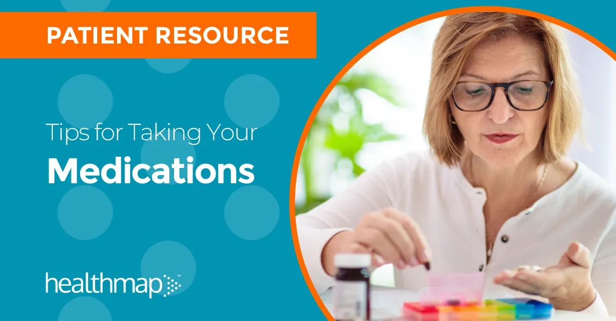 Tips for Taking Your Medications