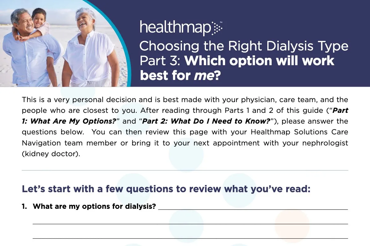 Choosing the Right Dialysis Type, Part 3: Which option will work best for me?