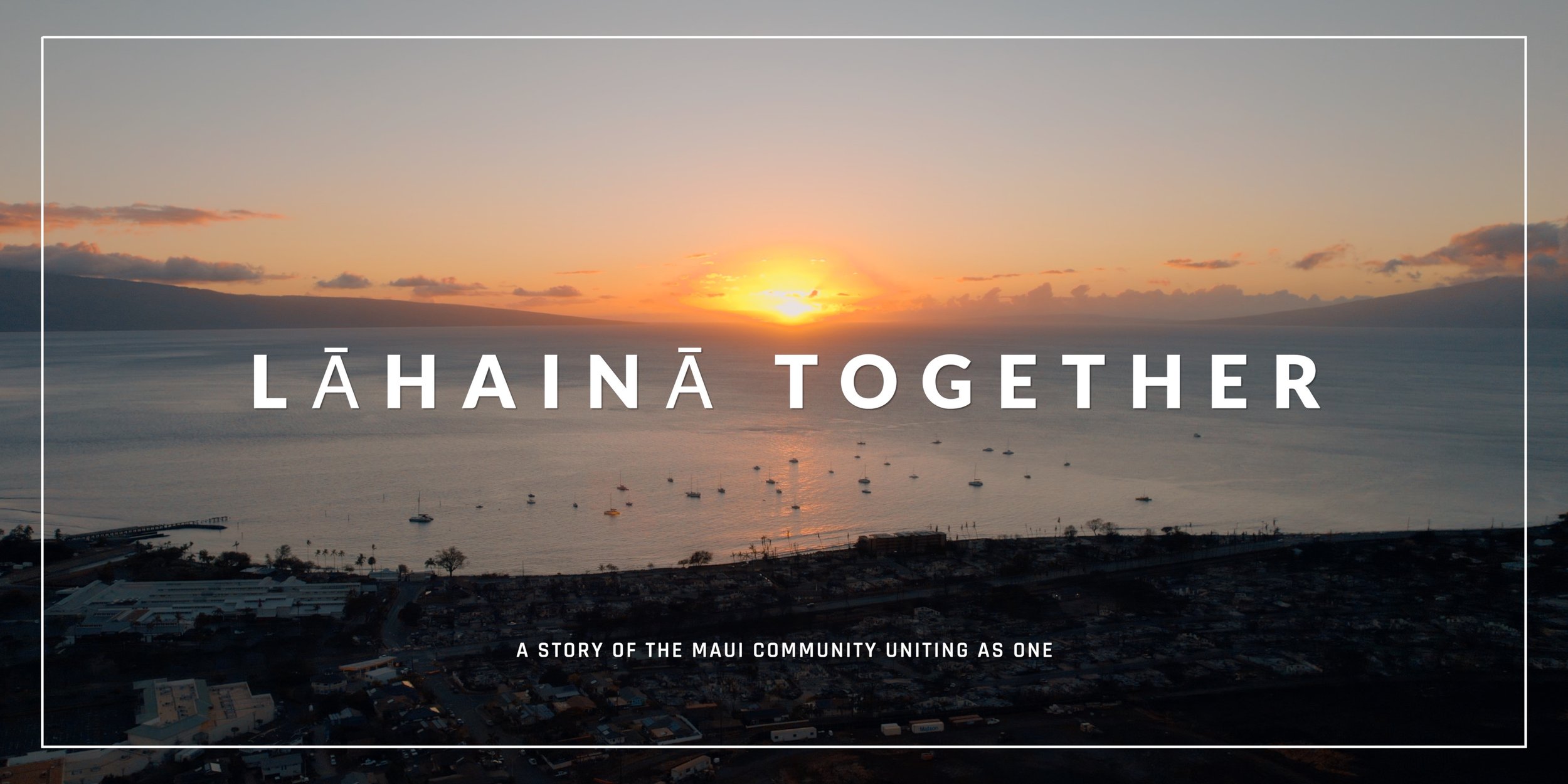 LĀHAINĀ TOGETHER