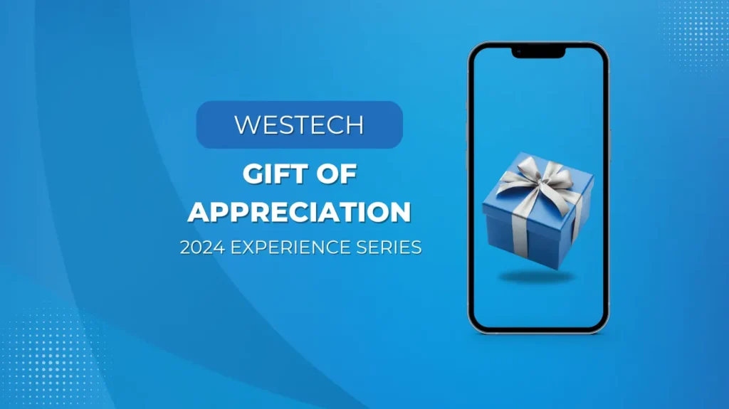 WesTech Gift Of Appreciation Experience 2024 Series