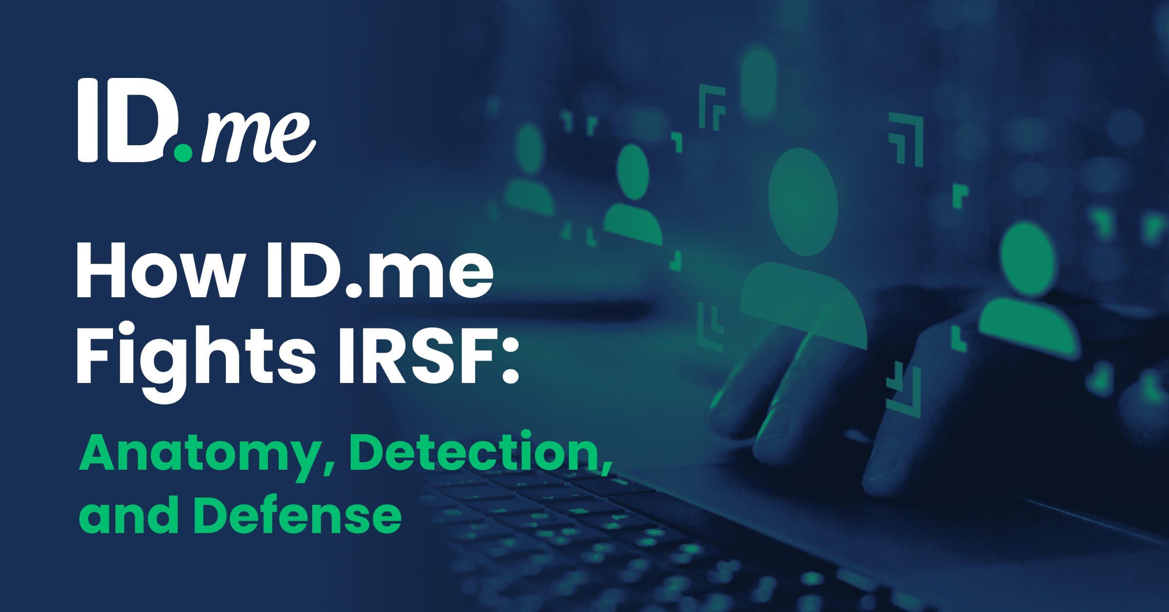 How IDMe Fights IRSF: Anatomy, Detection, and Defense
