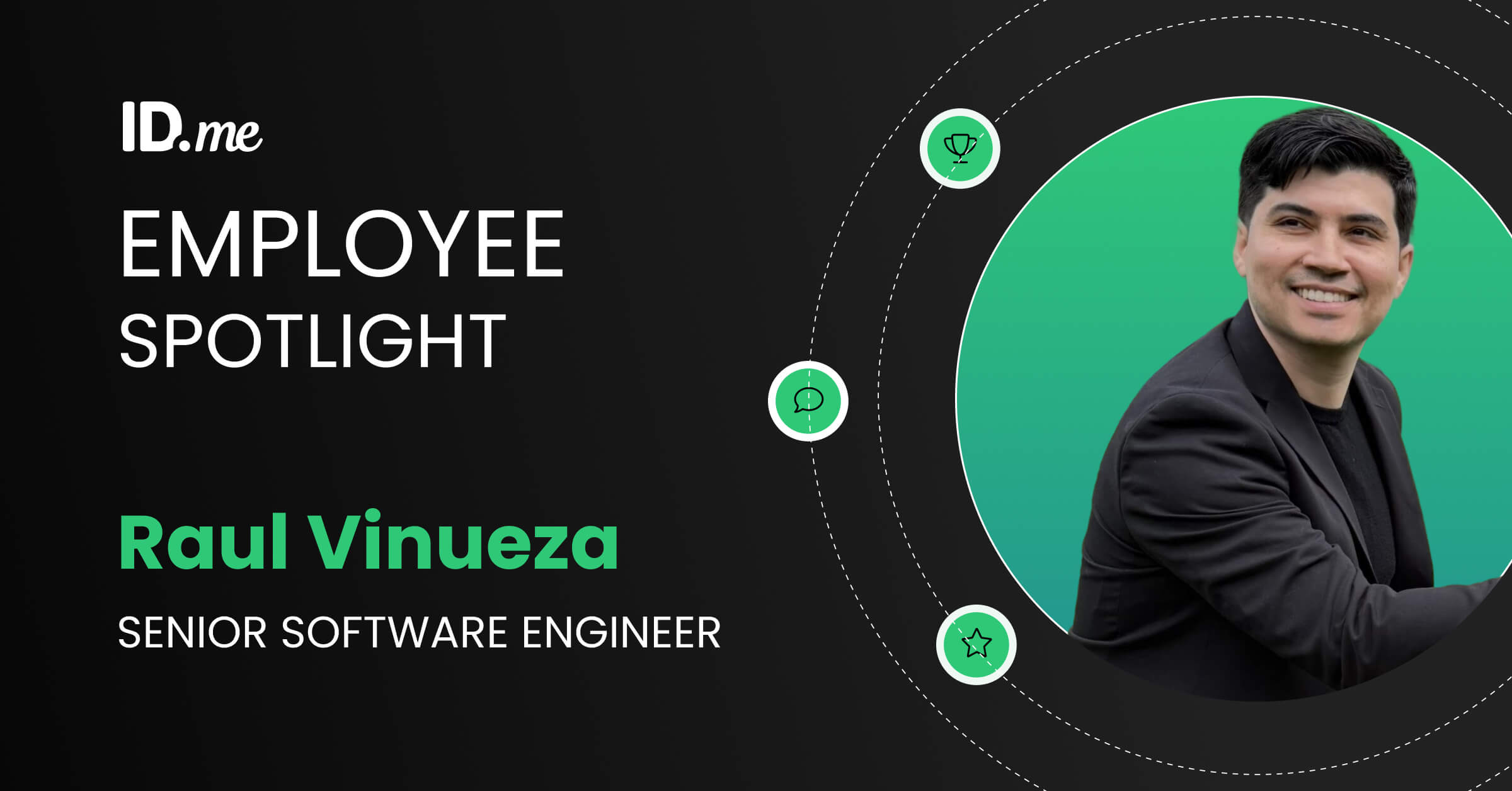 IDMe Employee Spotlight Series: Raul Vinueza, Software Development