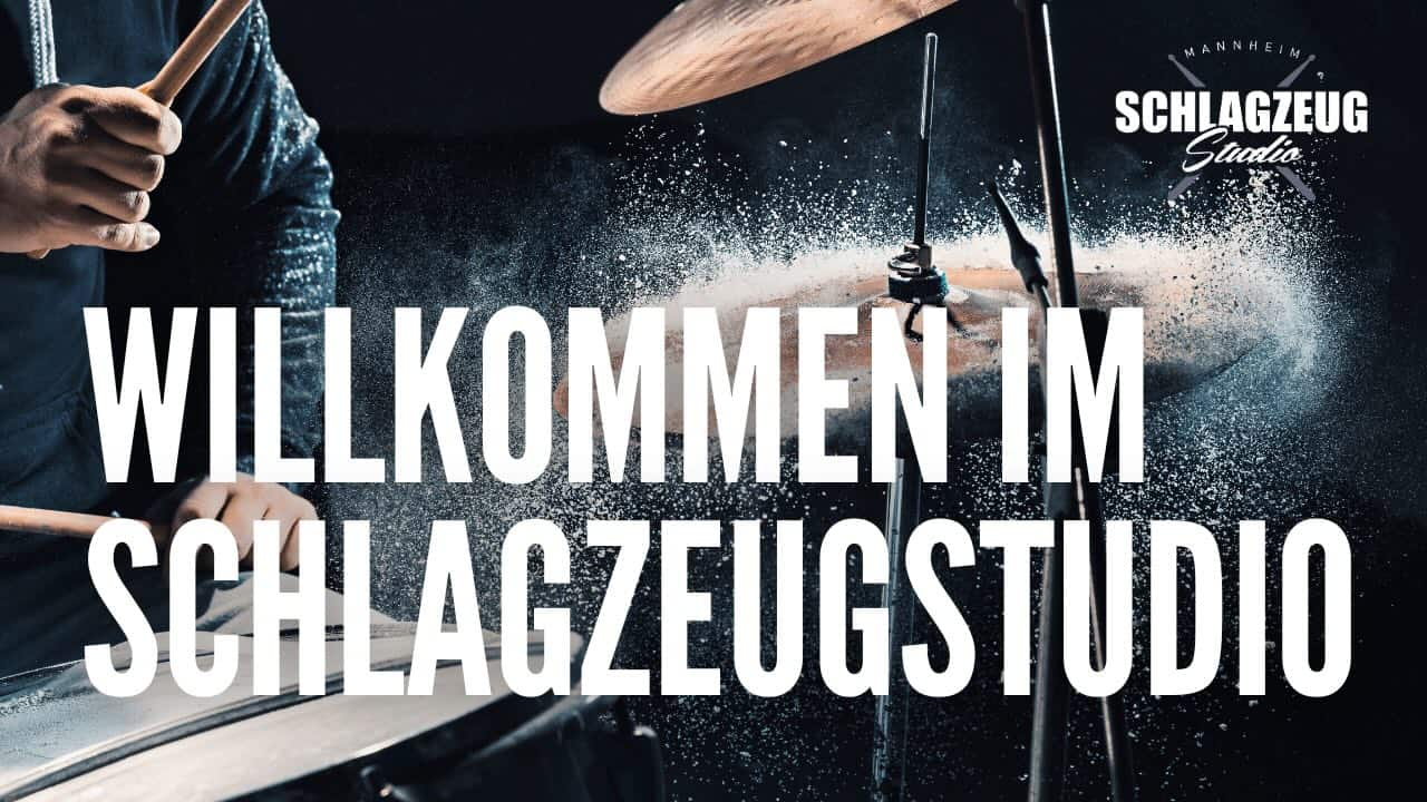 Deine Schlagzeugschule in Mannheim