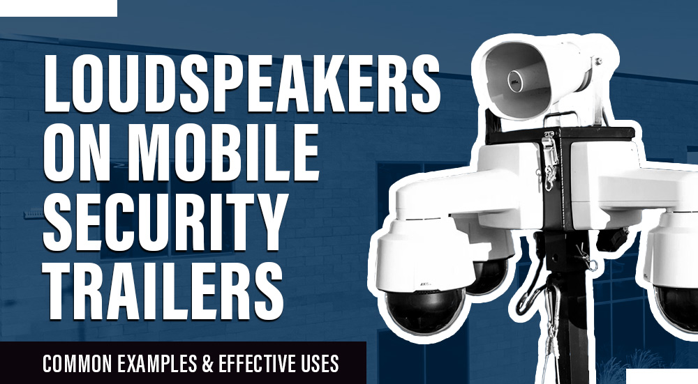 Loudspeakers for Site Security: Enhancing Communication and Deterrence