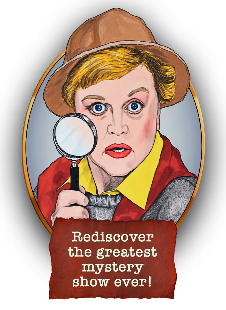 Jessica Fletcher: Rediscover the greatest mystery show ever!