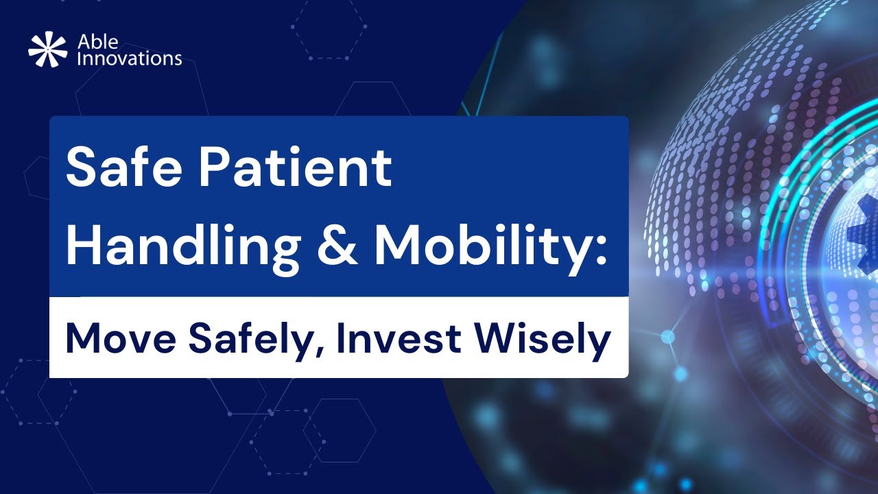 Safe patient handling and mobility: move safely, invest wisely