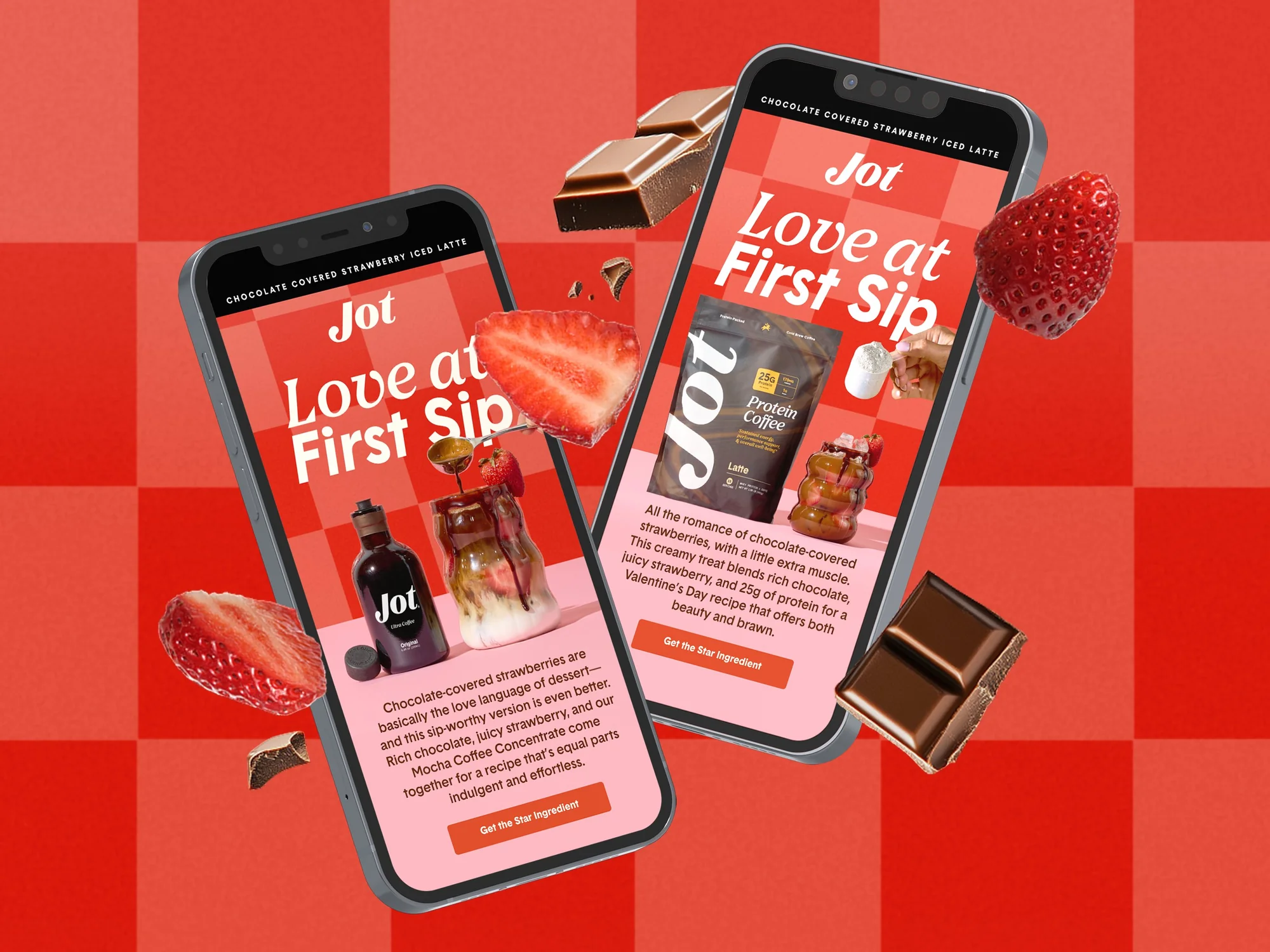 Valentine's Day email design for Jot coffee concentrate brand, two mobile mockups on red gingham background featuring Love at First Sip headline and Chocolate Covered Strawberry Iced Latte recipe with floating strawberries and chocolate