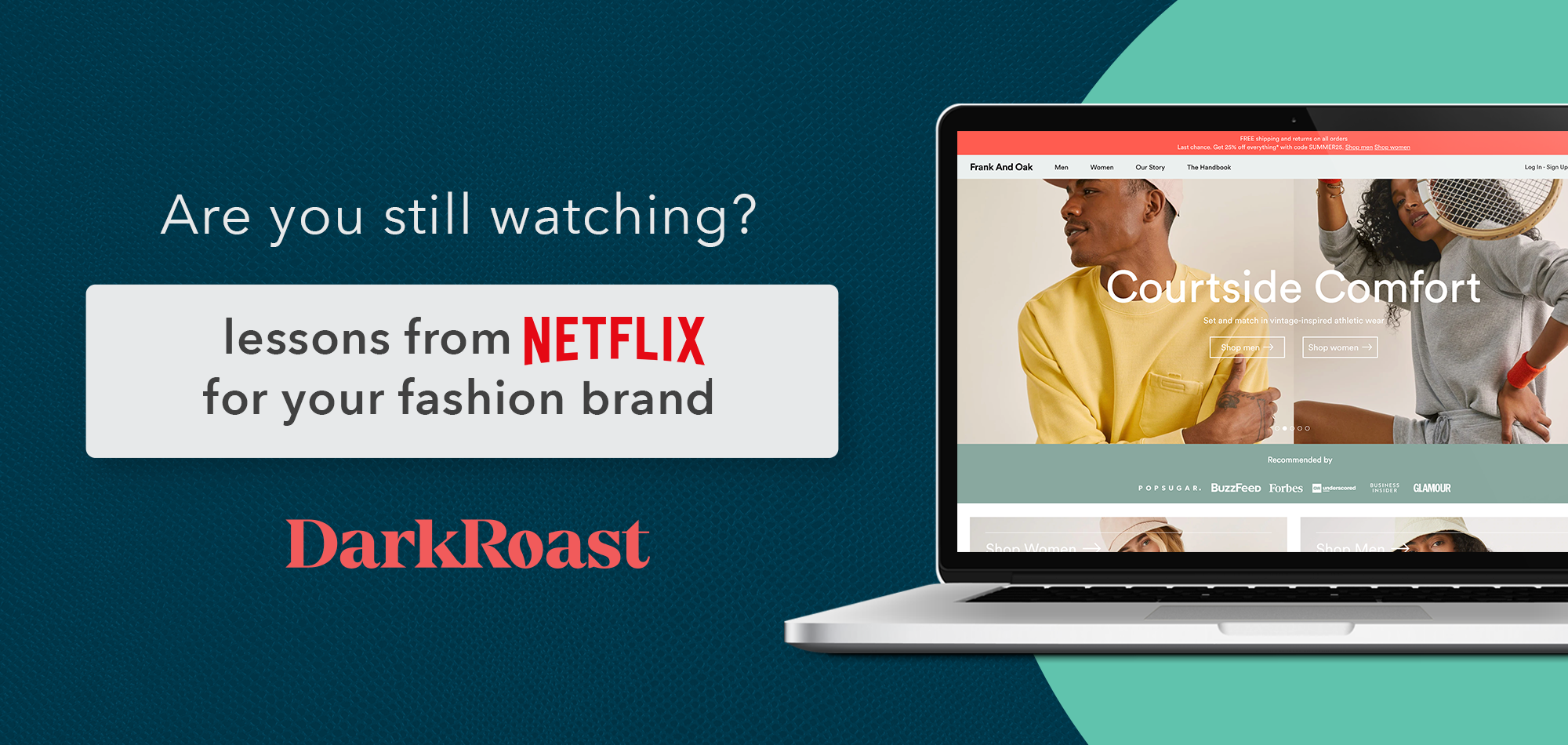 Are you still watching? Lessons from Netflix for your Fashion Brand