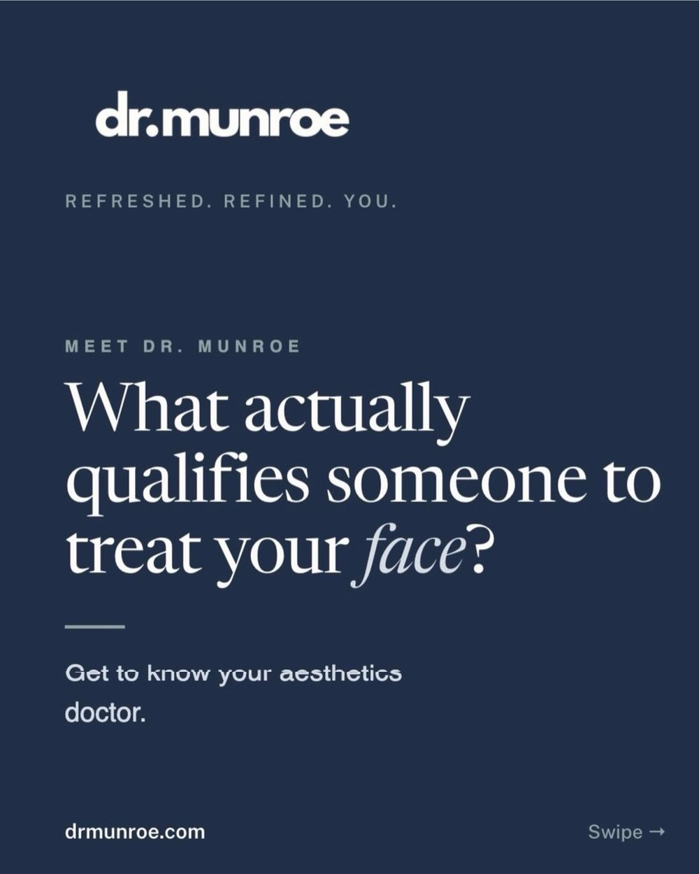 Instagram post: Meet Dr Munroe, what qualifies someone to treat your face