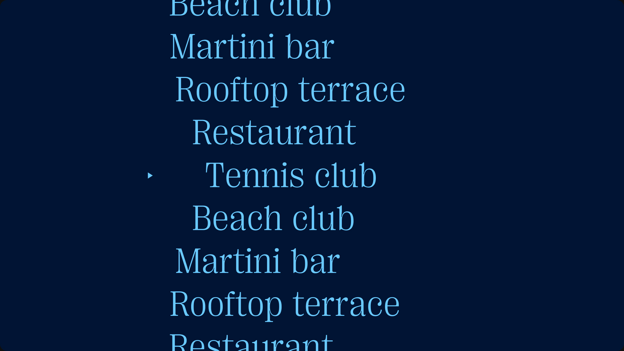Beach club, Martini bar, Rooftop terrace, Restaurant, Tennis club