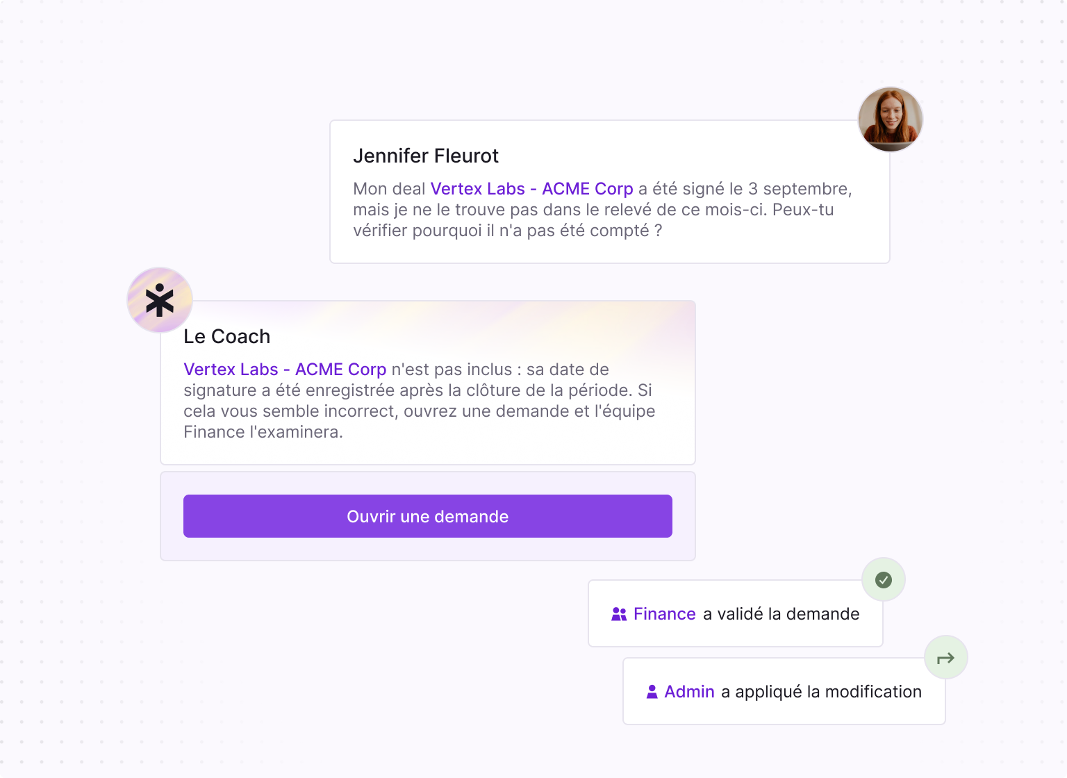 Chat conversation where Jennifer Jones asks why her deal with Vertex Labs - ACME Corp closed on September 3rd isn't in this month's statement. The sales Coach replies that the deal isn't included because the close date was after the period cut-off and suggests opening a request for review by Finance. A purple button labeled 'Open a request' is shown. Below, confirmation messages indicate that the Finance team validated the request and an Admin applied the change.