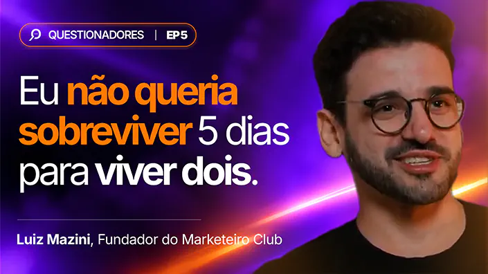 série questionadore - luiz mazini
