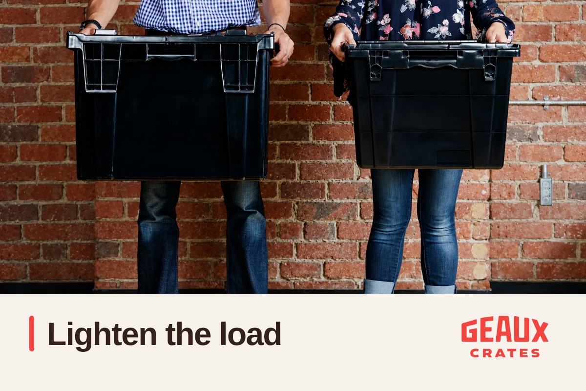 Two faceless adults holding actual reusable moving crates, with “Lighten the load” and the Geaux Crates logo.
