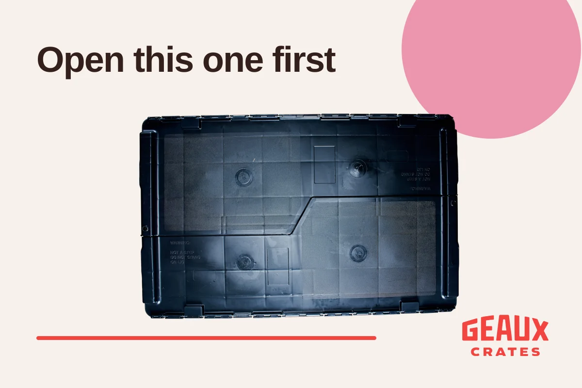 Overhead photograph of an actual reusable crate’s closed interlocking lid beneath “Open this one first,” with the Geaux Crates logo.