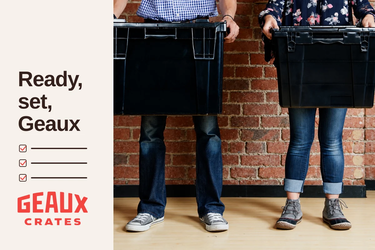 Faceless adults holding actual crates beside an editorial checklist, “Ready, set, Geaux,” and the Geaux Crates logo.