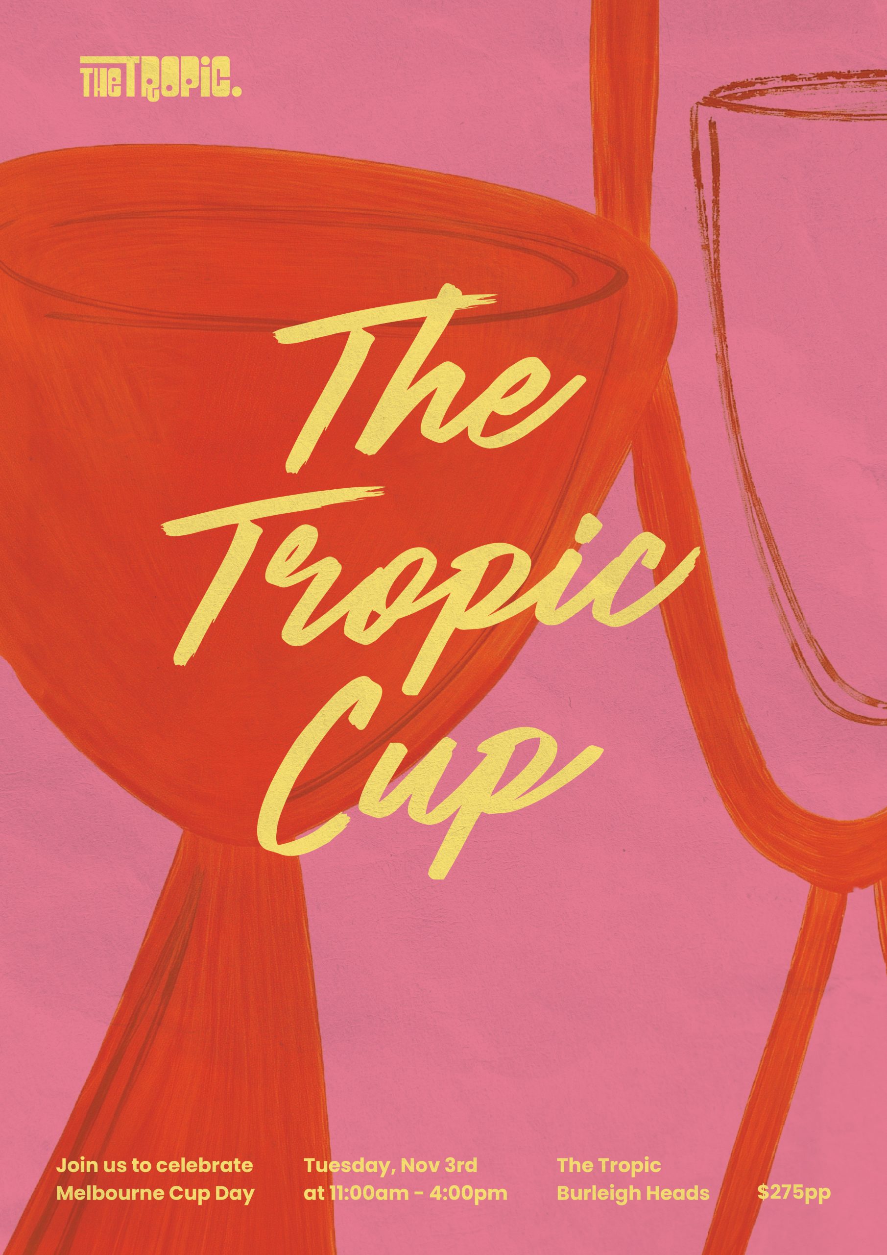 The Tropic Cup poster: Melbourne Cup Day at The Tropic, Burleigh Heads, Tuesday 3rd November, $275pp