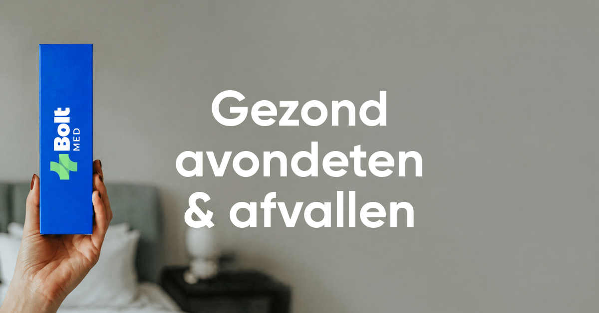 gezond avondeten afvallen