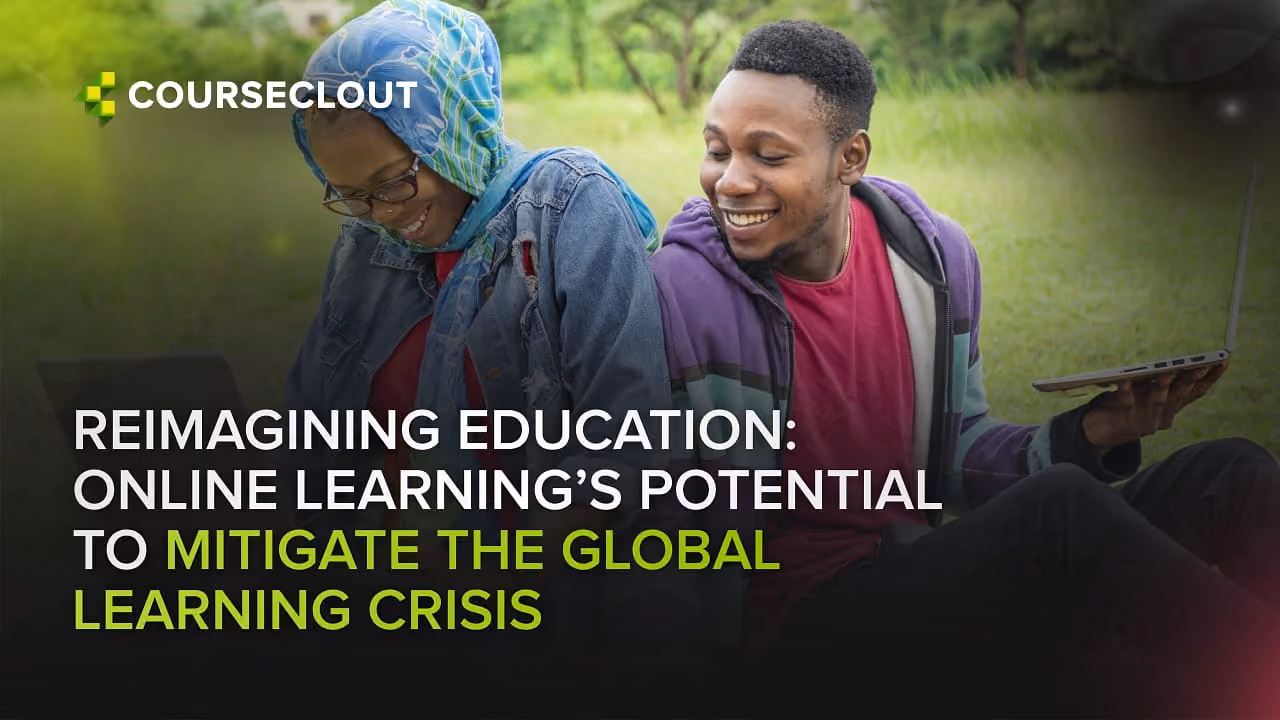 Reimagining Education: Online Learning’s Potential to Mitigate the Global Learning Crisis