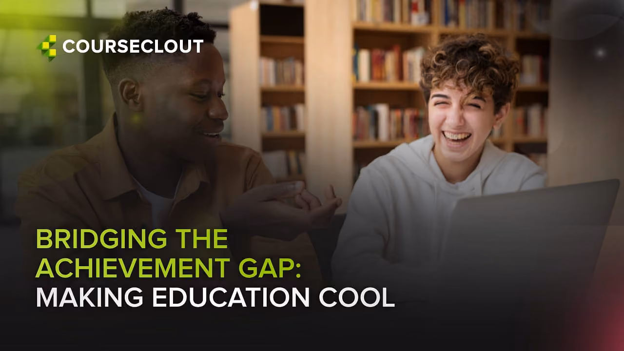 Bridging the Achievement Gap: Making Education Cool