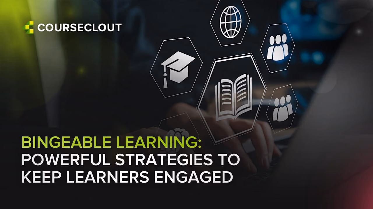 Bingeable Learning: Powerful Strategies to Keep Learners Engaged