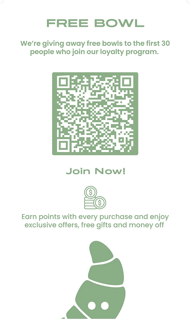 Promotion offering a free bowl to the first 30 loyalty members with a QR code to join now.