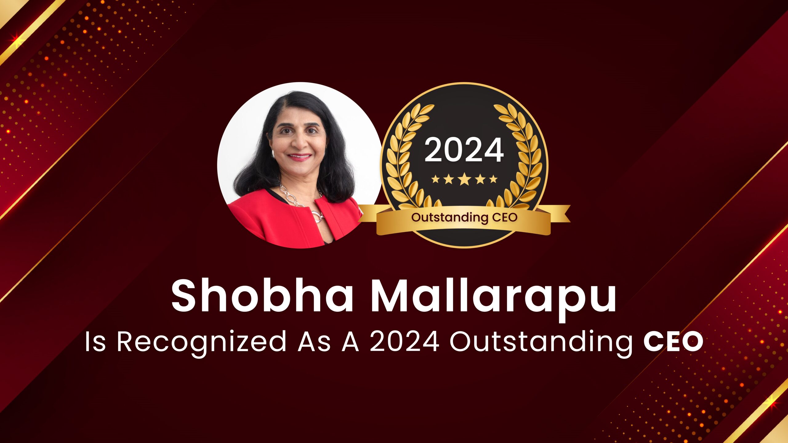 Shobha Mallarapu is Recognized as a 2024 Outstanding CEO
