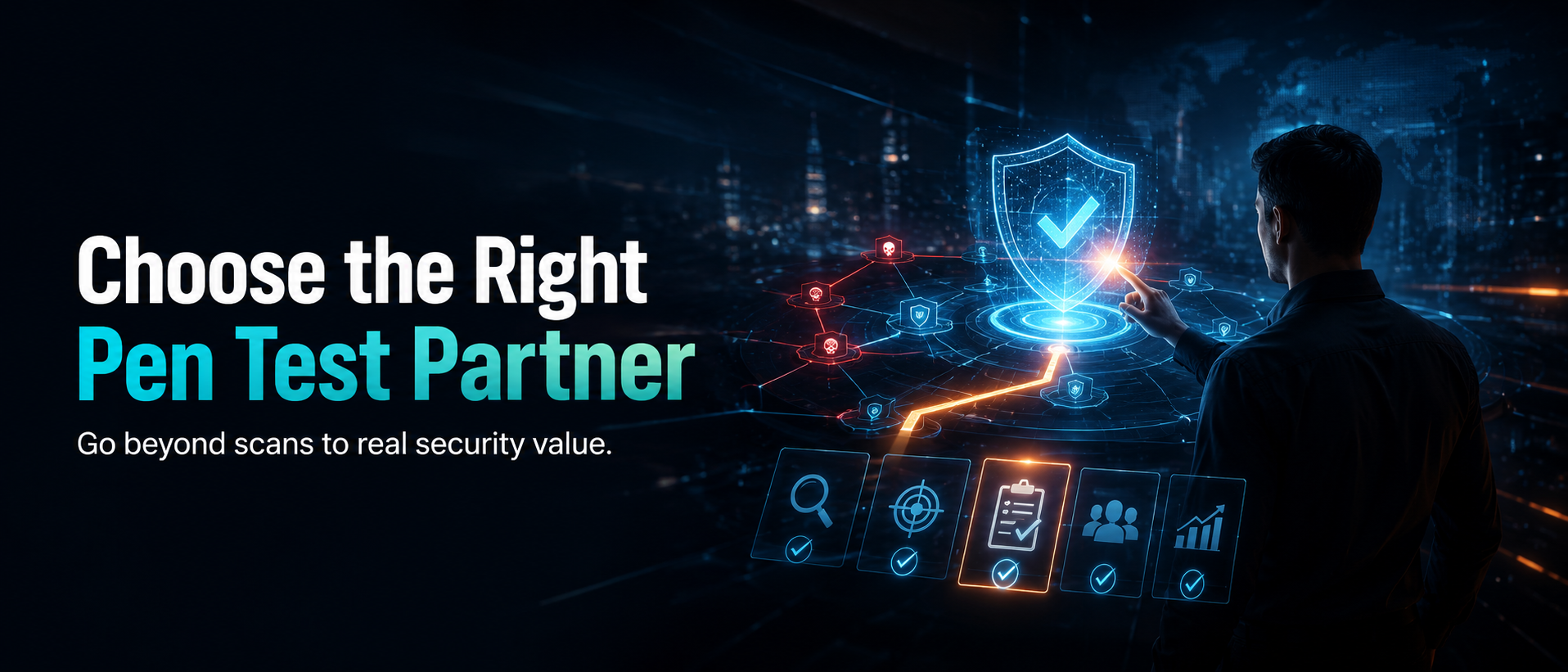 How to Choose the Right Penetration Test Partner