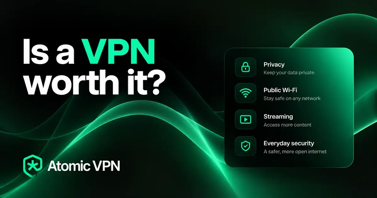 Is a VPN worth it? What it really does and what it doesn't
