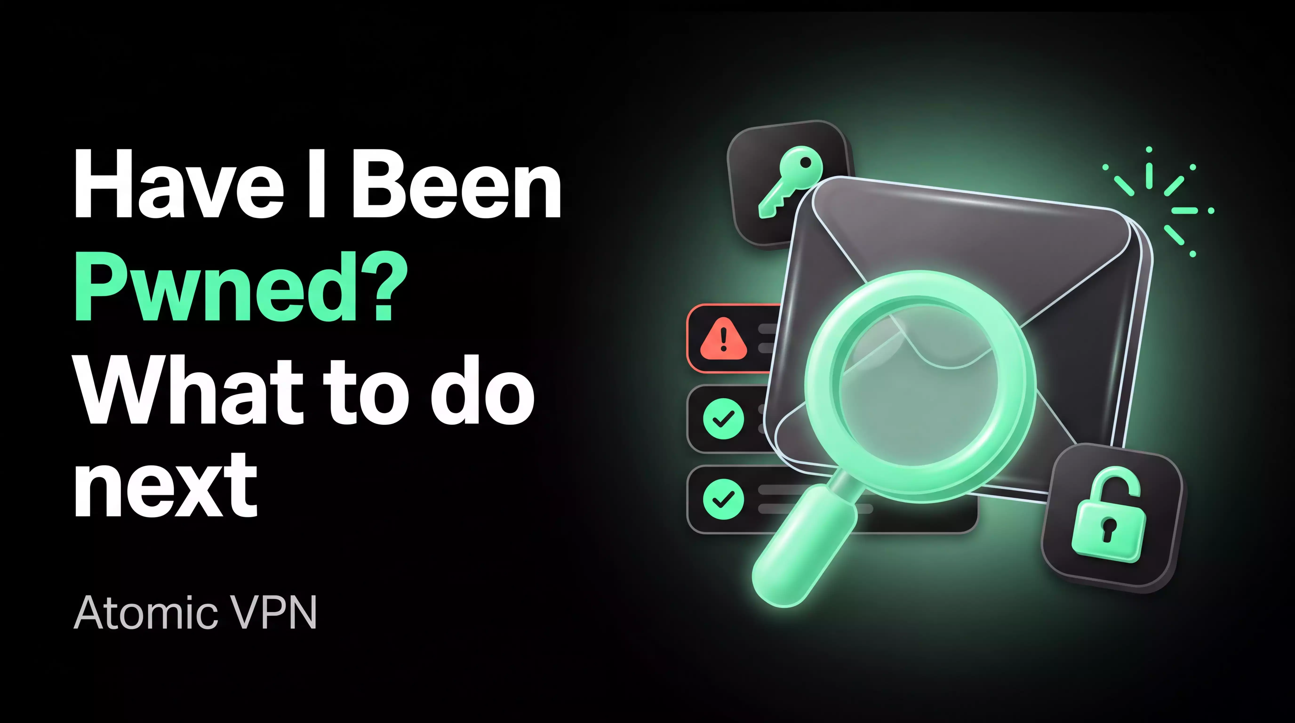 Have I Been Pwned: What It Is, Whether It's Safe, and What to Do If You're Pwned