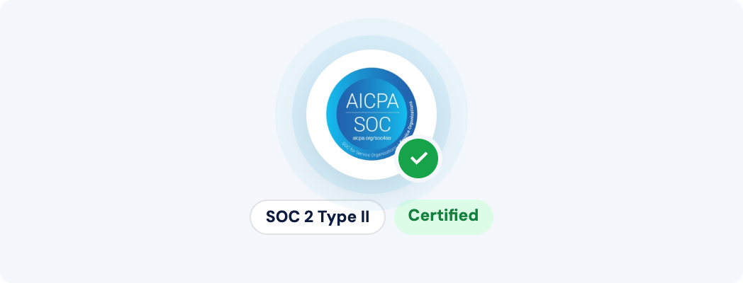 SOC 2 Type II certified