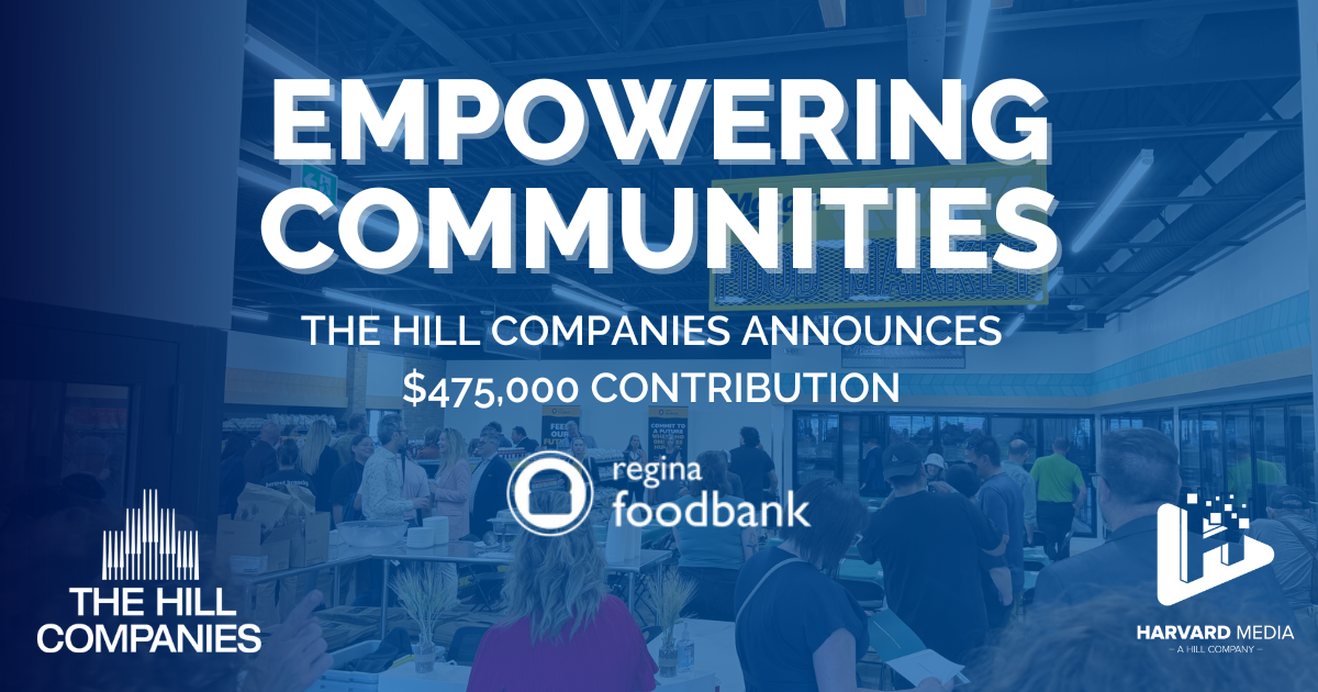 Feeding Dignity: Hill Companies Announces Contribution to Regina Food Bank