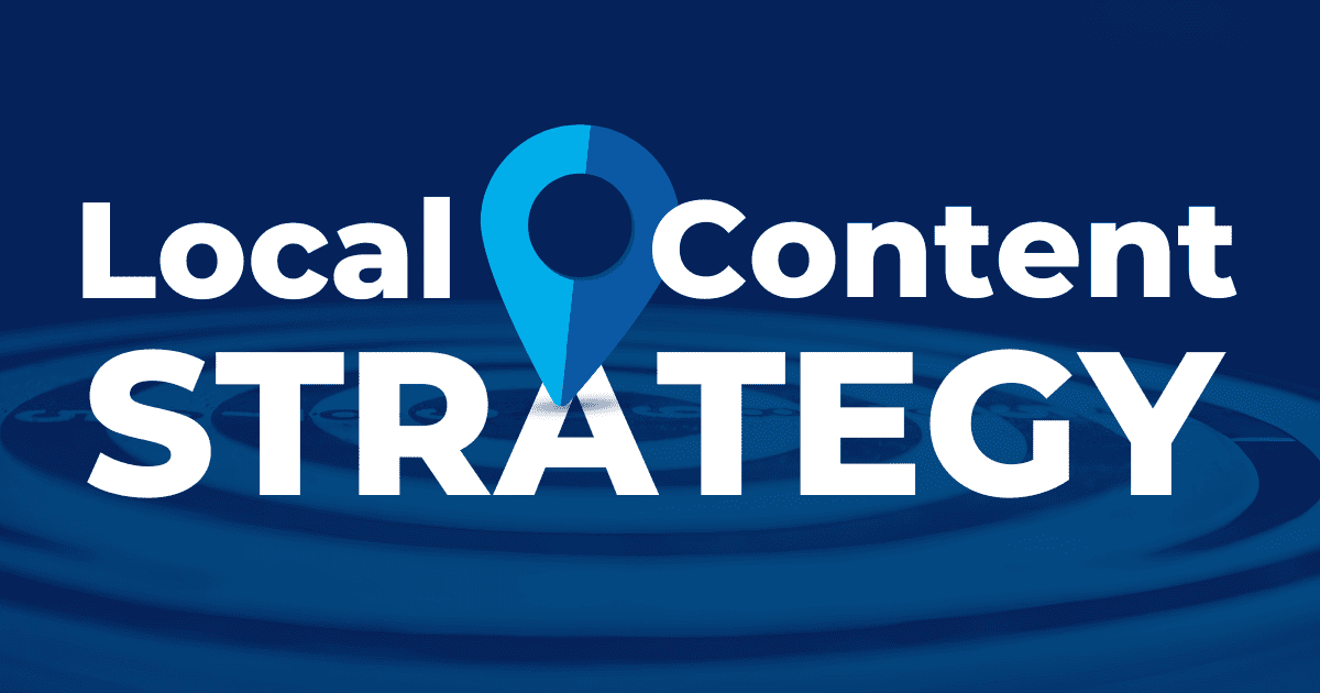 How to Create a Local Content Marketing Strategy That Will Grow Your Business