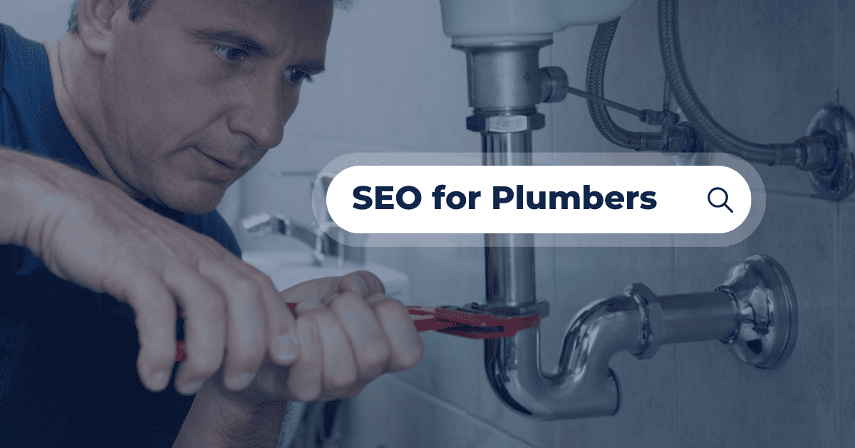 SEO for Plumbers: How to Rank Higher Than Your Competitors in Search Results