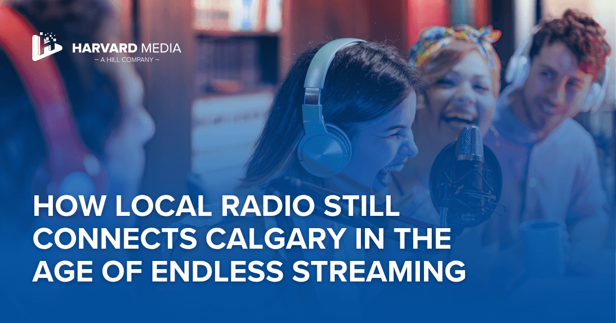 Why Calgary Still Needs Local Radio: Connection, Community & The Sound of Something Real