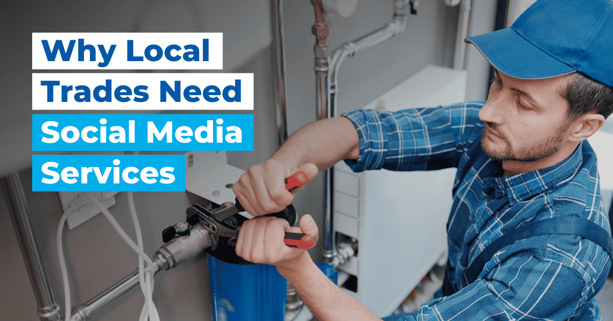 Why Local Trades Need Social Media Services