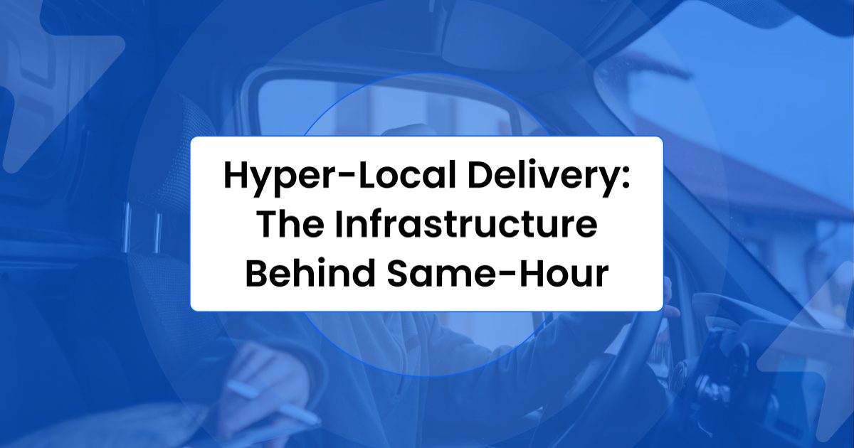 Hyperlocal delivery title card, The Infrastructure Behind Same-Hour, over a photo of a courier