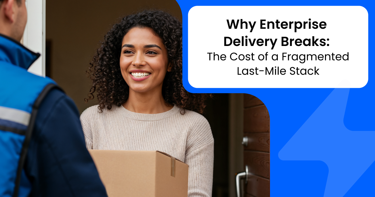 Courier handing a box to a smiling customer, for the cost of a fragmented enterprise last-mile delivery stack