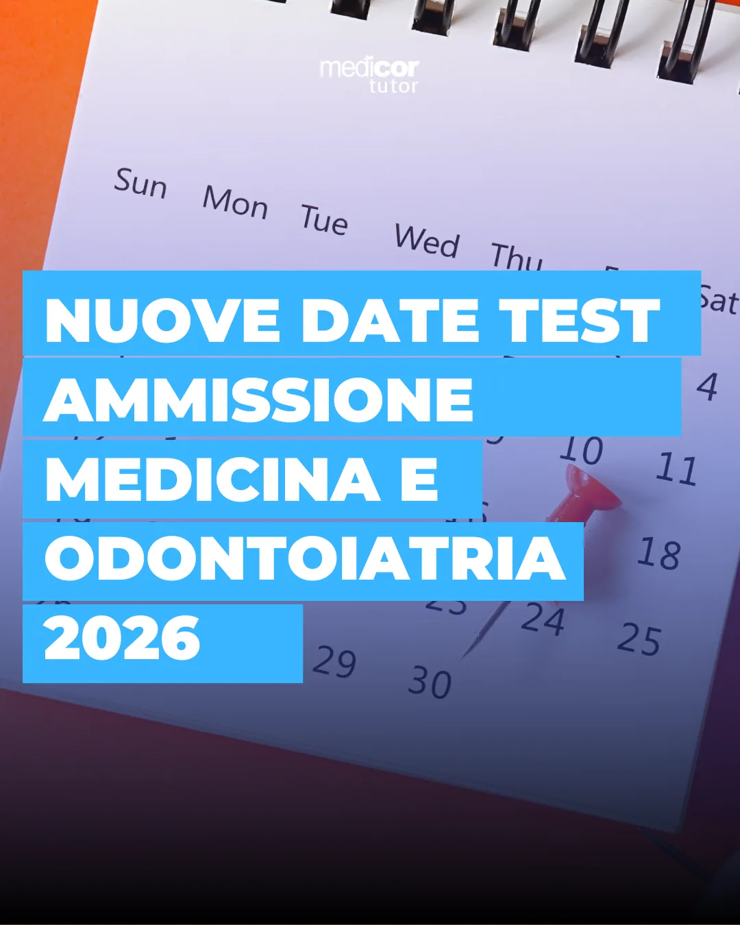 Calendario aggiornato per test di ammissione Medicina e Odontoiatria