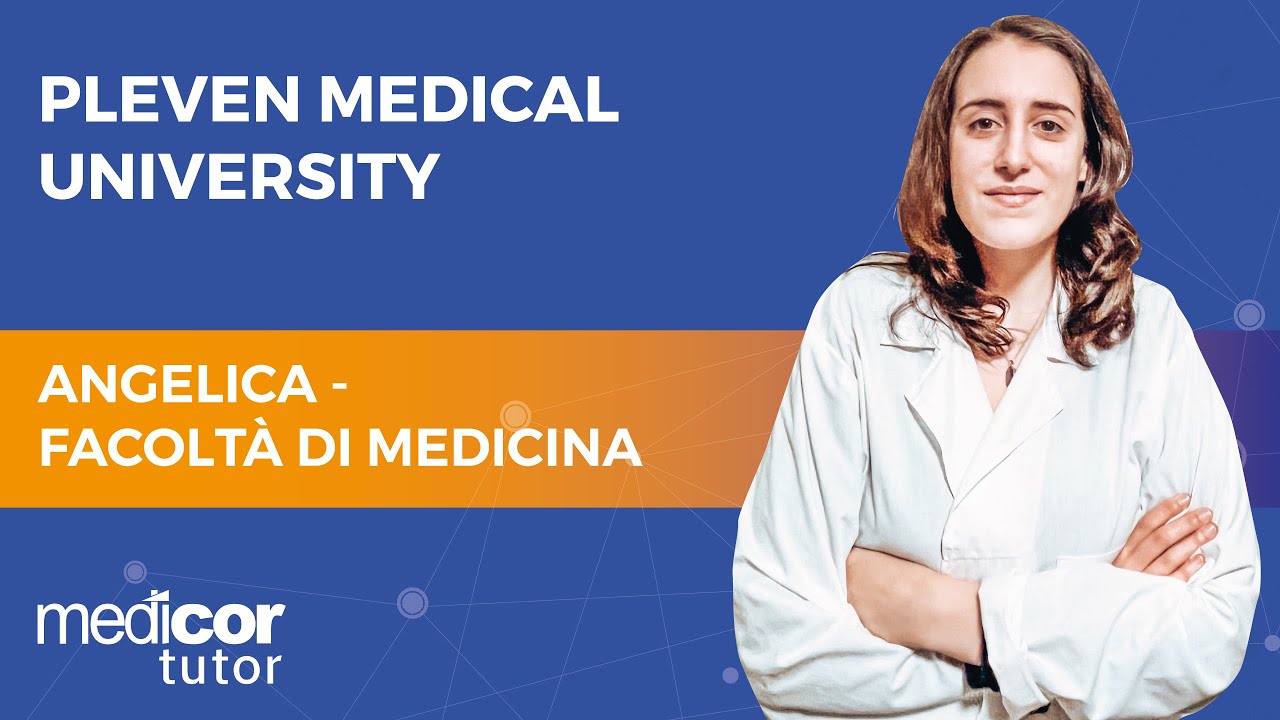 Angelica - Pleven Medical University, Facoltà di Medicina