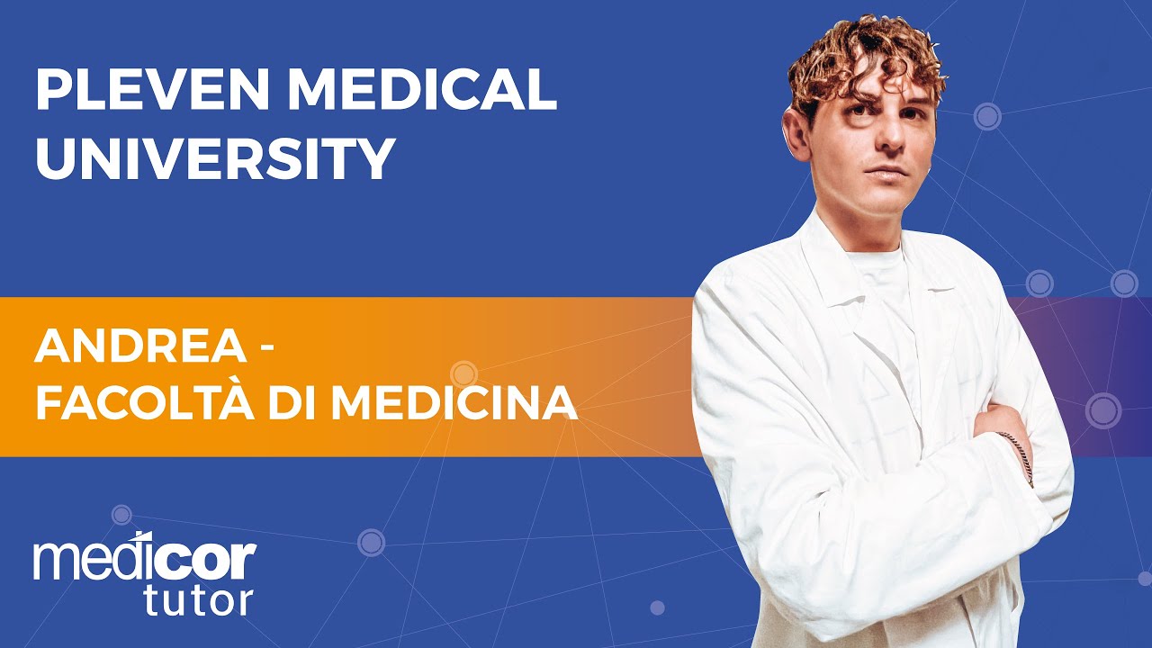 Andrea - Pleven Medical University, Facoltà di Medicina