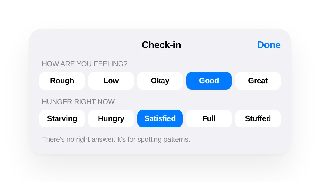 Tali check-in sheet with mood set to Good and hunger set to Satisfied. There's no right answer, it's for spotting patterns.