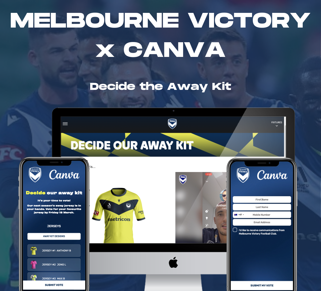 Melbourne Victory + Canva - Decide our Away Kit