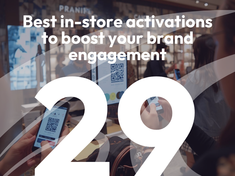 29 Best In‑Store Activations to Boost Your Brand Engagement