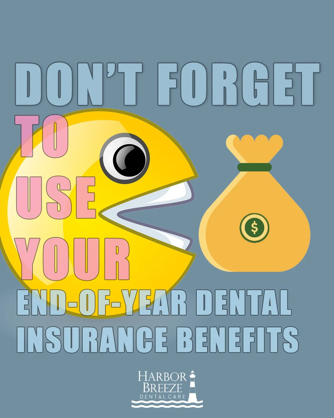 Use Your End-of-Year Dental Benefits Before They Expire