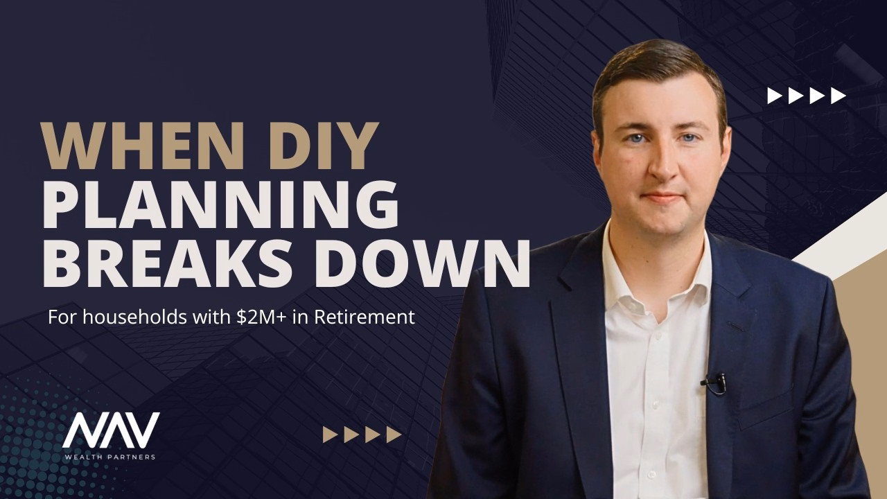When DIY planning breaks down for households with $2M+ in Retirement — Ryan