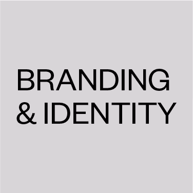 Black text reading 'BRANDING & IDENTITY' on a light gray background.