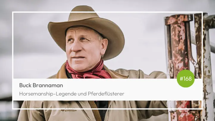#168 mit Horsemanship-Legende Buck Brannaman