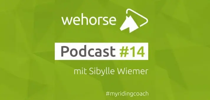 #14 Sibylle Wiemer über guten Reitunterricht, die Franklin®-Methode und ihren vielseitigen Werdegang