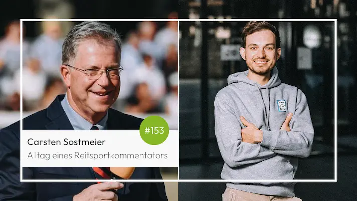 #153 TV-Kommentator Carsten Sostmeier: Vom Sattel ans Mikrofon